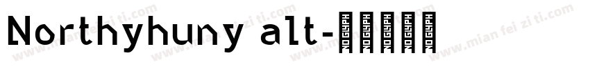 Northyhuny alt字体转换